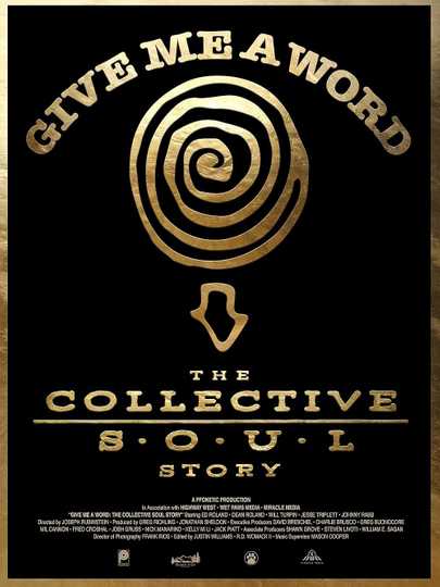 Give Me a Word: The Collective Soul Story