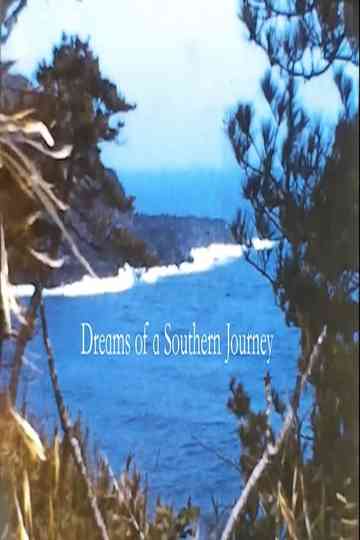 Dreams of a Southern Journey