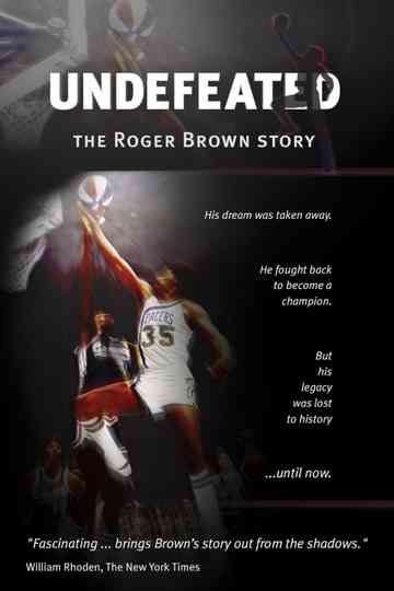 Undefeated: The Roger Brown Story