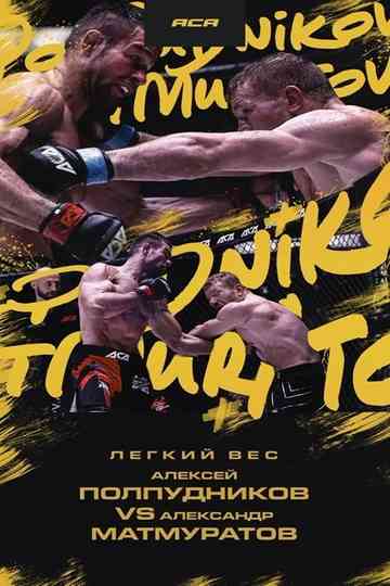 ACA 187: Polpudnikov vs. Matmuratov 2 Poster