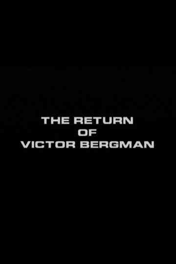 The Return of Victor Bergman