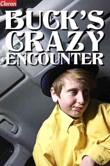 Buck's Crazy Encounter