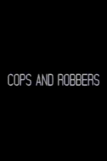 Cops and Robbers Poster