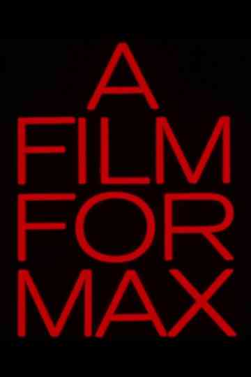 A Film for Max
