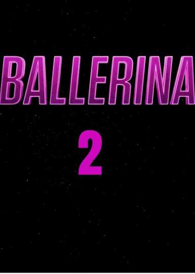 Untitled Ballerina Sequel poster