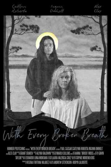 With Every Broken Breath