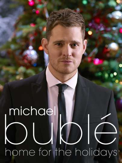 Michael Bublé Home For The Holidays