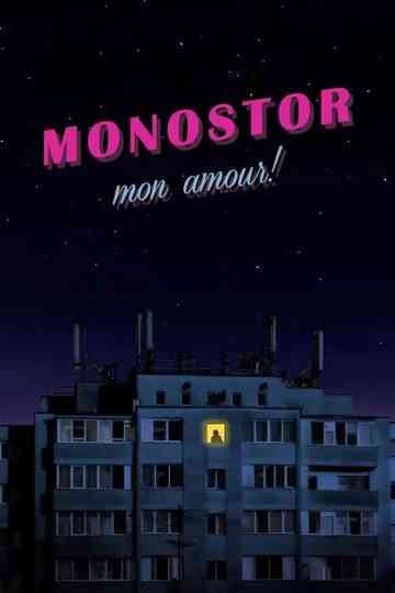 Monostor Mon Amour