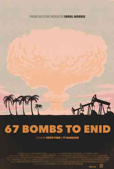 67 Bombs to Enid