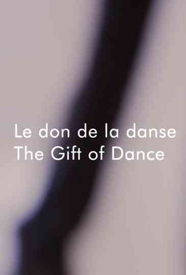 Anik Bissonnette: The Gift of Dance