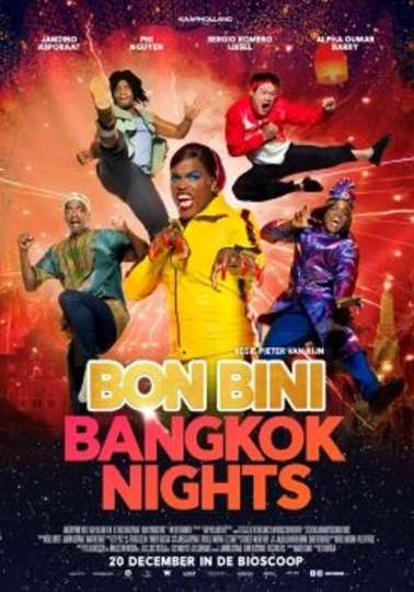 Bon Bini 4 Bangkok Nights Full Cast & Crew | Moviefone
