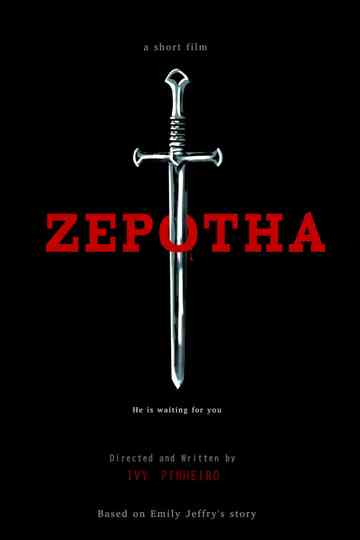 ZEPOTHA - The Short Film