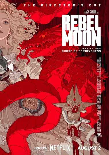 Rebel Moon – Chapter Two: Curse of Forgiveness (2024) - Movie | Moviefone