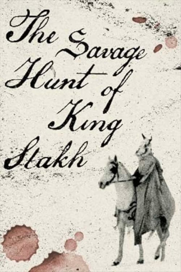 Savage Hunt of King Stakh Poster