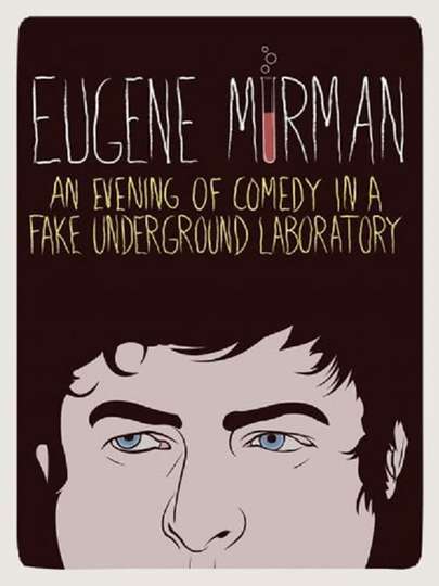 Eugene Mirman An Evening of Comedy in a Fake Underground Laboratory Poster