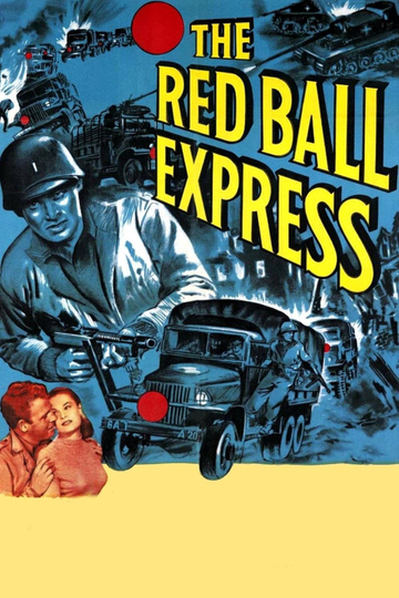 The Red Ball Express Poster