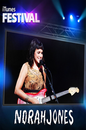 Norah Jones  Live at iTunes Festival