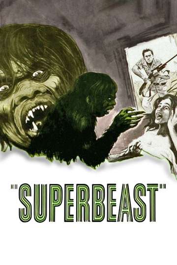 Superbeast Poster