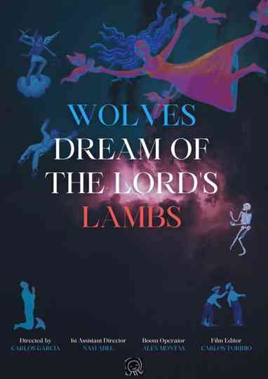 Wolves Dream of the Lord's Lambs