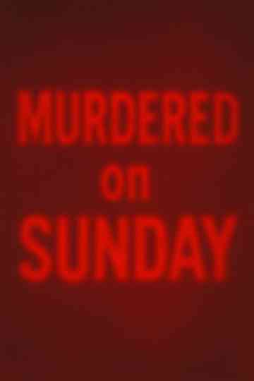 Murdered on Sunday