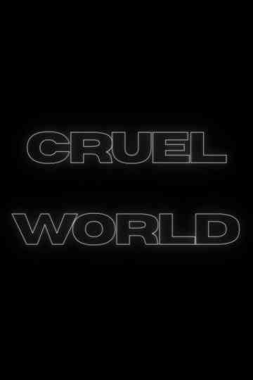 Cruel World