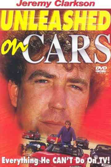 Clarkson Unleashed on Cars