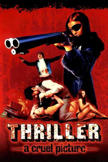 Thriller: A Cruel Picture Poster