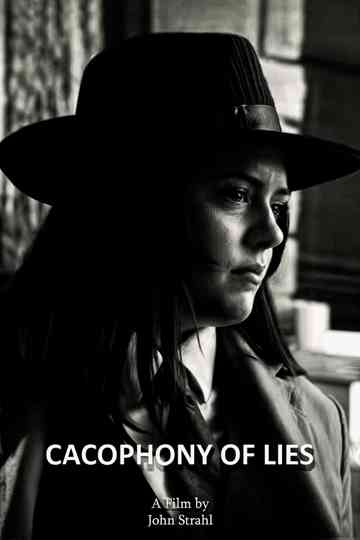 Cacophony of Lies
