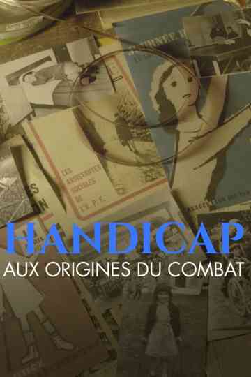 Handicap, aux origines du combat