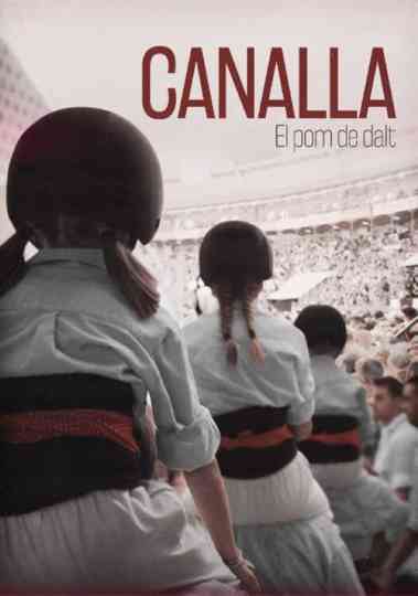 Canalla, el pom de dalt