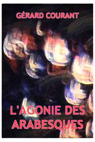 L'Agonie des arabesques