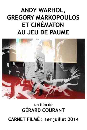 Andy Warhol, Gregory Markopoulos et Cinématon au Jeu de paume