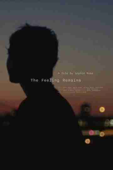 The Feeling Remains Poster