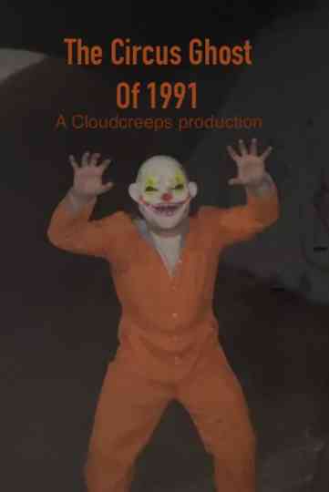 The Circus Ghost of 1991