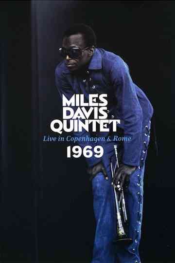 Miles Davis Quintet – Live In Copenhagen & Rome 1969 Poster