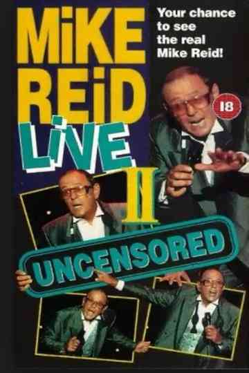 Mike Reid: Live - Uncensored II