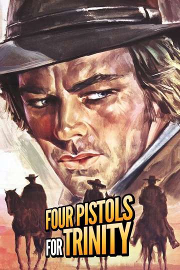Four Pistols for Trinity Poster