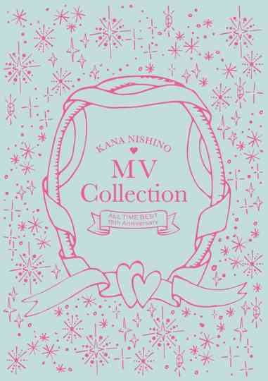 Nishino Kana - MV Collection ~ALL TIME BEST 15th Anniversary~