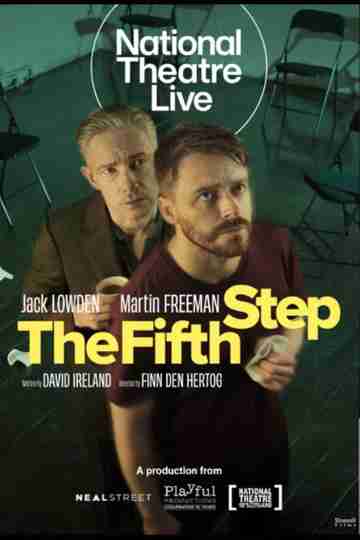 National Theatre Live: The Fifth Step Poster