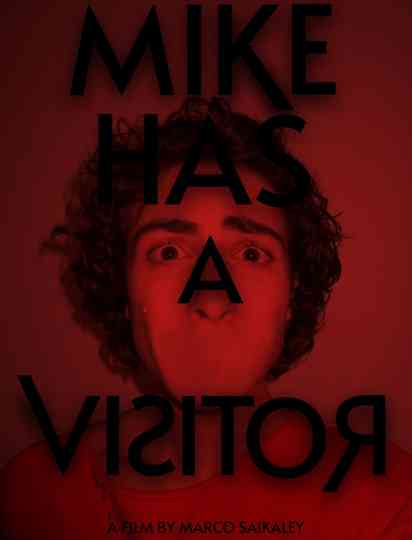 Mike Has A Visitor