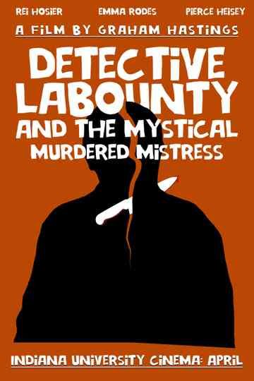 Detective LaBounty and the Mystical Murdered Mistress