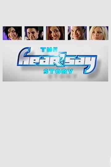 The Hear'Say Story
