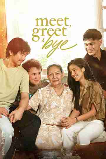Meet, Greet & Bye Poster