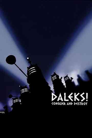 Daleks! Conquer and Destroy Poster