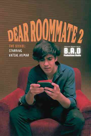 Dear Roommate 2: The Sequel