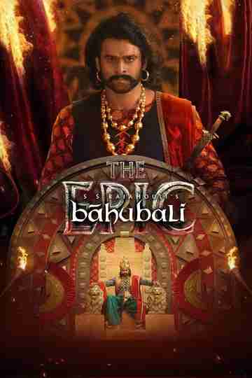 Bāhubali: The Epic Poster