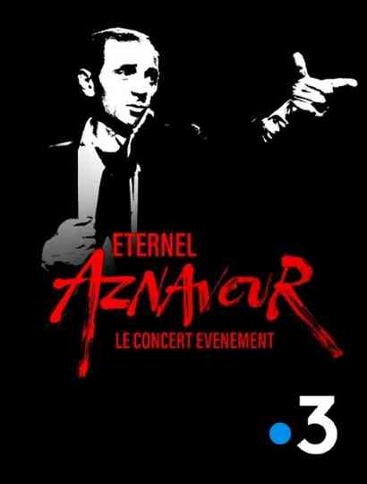 Éternel Aznavour : le concert événement
