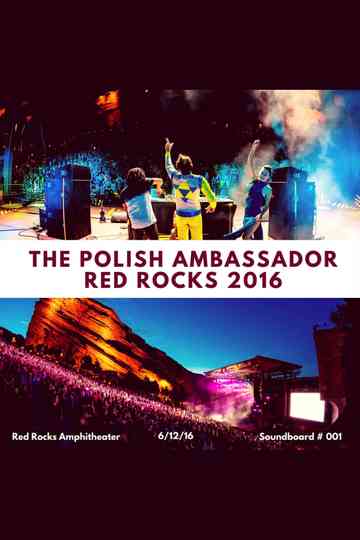 The Polish Ambassador Live at Red Rocks