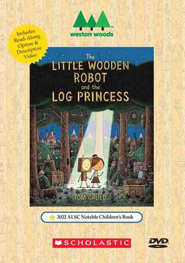 The Little Wooden Robot and the Log Princess