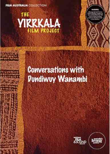 Yirrkala: Conversations with Dundiwuy Wanambi Poster